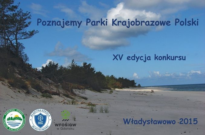 Poznajemy Parki Krajobrazowe Polski -XV edycja konkursu grafika