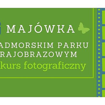 Grafika Majówka w Nadmorskim Parku Krajobrazowym-konkurs fotograficzny