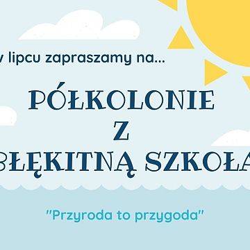 Grafika Półkolonie z Błękitną Szkołą przy NPK