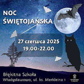 Grafika Noc Świętojańska w Błękitnaj Szkole - 2025