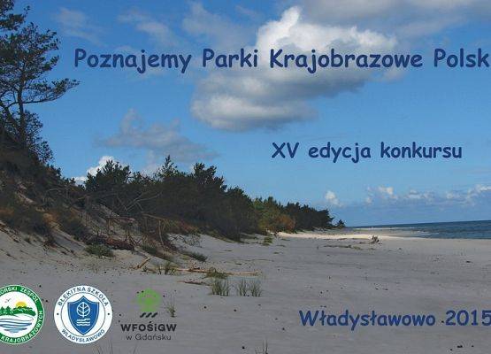 Grafika 1: Poznajemy Parki Krajobrazowe Polski -XV edycja konkursu