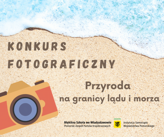 Grafika Zapraszamy do udziału w konkursie fotograficznym „Przyroda na granicy lądu i morza”