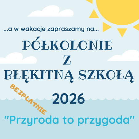 Grafika Półkolonie z Błękitną Szkołą 2026